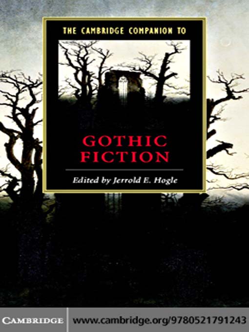 Title details for The Cambridge Companion to Gothic Fiction by Jerrold E. Hogle - Available